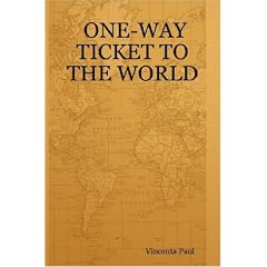 One-Way Ticket to the World