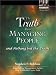 The Truth About Managing People...And Nothing But the Truth (Financial Times Prentice Hall Books)