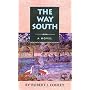 The Way South (Conley, Robert J. Real People, Bk. 4.)