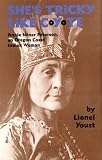 She s Tricky Like Coyote: Annie Miner Peterson, an Oregon Coast Indian Woman