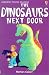 The Dinosaurs Next Door (Young Reading 1)