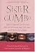 Sister Gumbo: Spicy Vignettes from Black Women on Life, Sex and Relationships