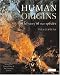 Human Origins: The Story Of Our Species