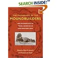 Emergence Of Moundbuilders: Archaeology Of Tribal Societies In Southeastern Ohio by Elliot M. Abrams and Anncorinne Freter