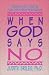 Search : When God Says No: Finding the 'Yes' in Pain and Disappointment