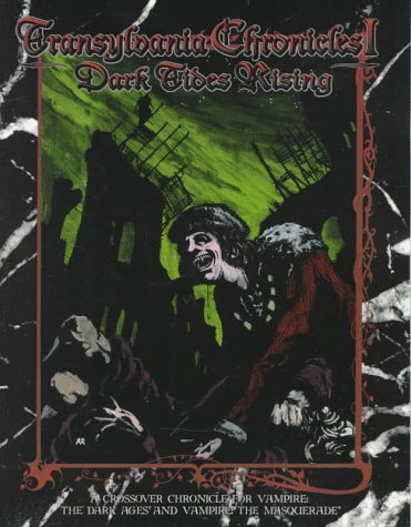 *OP Transylvania Chron 1: Dark Tides (For Vampire, the Dark Ages)