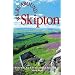 Walks Around Skipton: Ten Walks Under Six Miles