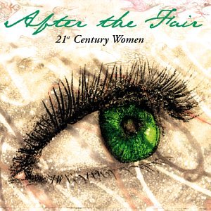 After The Fair 21st Century Women by Kelly Willis, Lucinda Williams, Juliana Hatfield, Kristin Hersh, and Natcha Atlas (Audio CD - 2000)
