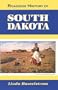 Roadside History of South Dakota (Roadside History Series)