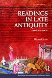 Readings in Late Antiquity: A Sourcebook (Routledge Sourcebooks for the Ancient World)