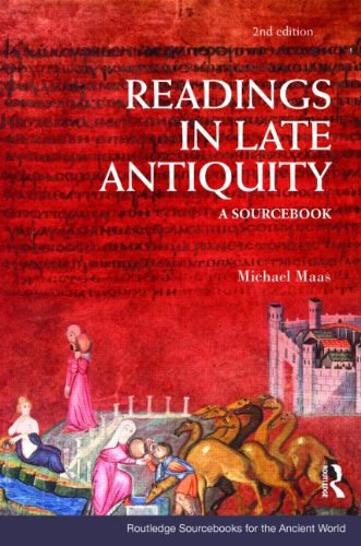 Readings in Late Antiquity: A Sourcebook (Routledge Sourcebooks for...