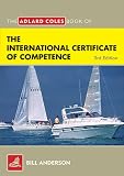 The Adlard Coles Book of the International Certificate of Competence: Pass Your ICC Test