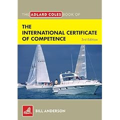 The Adlard Coles Book of the International Certificate of Competence: Pass Your ICC Test