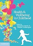 Health and wellbeing in childhood
