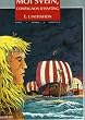 Moi Svein, compagnon d'Hasting, Tome 1 : L'initiation