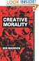 Creative Morality