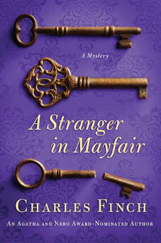 A Stranger in Mayfair (Charles Lenox Mysteries Book 4)