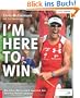 I'm Here to Win: Wie Chris McCormack zweimal den Ironman Hawaii gewann