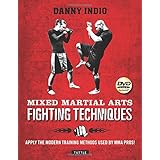 mixed martial arts fighting techniques apply the modern training methods used by mma pros dvd included