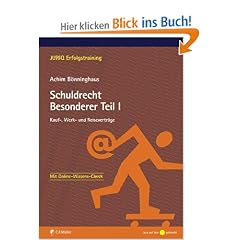 Schuldrecht Besonderer Teil I: Kauf-, Werk-, Reisevertrag und Schenkung (JURIQ Erfolgstraining)