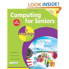 Computing for Seniors in Easy Steps: Windows 7 Edition