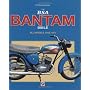 BSA Bantam Bible: All Models 1948 to 1971 (Bible)