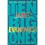 Ten Big Ones: A Stephanie Plum Novel by Janet Evanovich