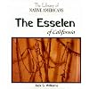 The Esselen of California (The Library of Native Americans)