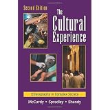 The Cultural Experience: Ethnography in Complex Society, Second Edition