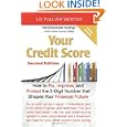 Your Credit Score: How To Fix, Improve, And Protect The 3-digit Number That