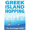 Greek Island Hopping 2012 (Independent Traveller Guides)