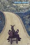 The pleasure ground : poems 1952-2012