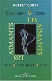 Comment utiliser les aimants et soulager ses douleurs sans drogues