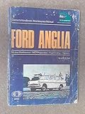 Ford Anglia : owner's handbook/maintenance manual