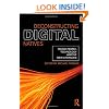 Deconstructing Digital Natives: Young People, Technology, and the New Literacies