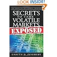 The Book on Successful Trading: Secrets to Tame Volatile Markets (Volume 1) by Gareth D. Feighery, Mark Espy, and Ron Haydt