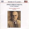 Sousa: At the Symphony, Vol. 2