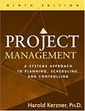 Project management : a systems approach to planning, scheduling, and controlling