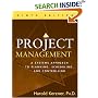 Project Management: A Systems Approach to Planning, Scheduling, and Controlling