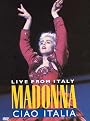 Madonna: Ciao Italia - Live from Italy