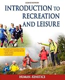 Introduction to Recreation and Leisure With Web Resource-2nd Edition