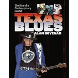 Texas Blues: The Rise of a Contemporary Sound (John and Robin Dickson Series in Texas Music)