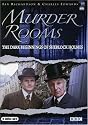 Murder Rooms - The Dark Beginnings of Sherlock Holmes