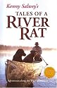 Kenny Salwey's Tales of a River Rat: Adventures Along The Wild Mississippi