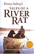 Kenny Salwey's Tales of a River Rat: Adventures Along The Wild Mississippi