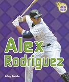 Alex Rodriguez (Amazing Athletes)