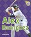 Alex Rodriguez (Amazing Athletes)