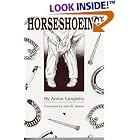 A Textbook of Horseshoeing for Horseshoers and Veterinarians by Anton Lungwitz and John W. Adams
