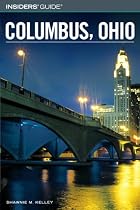 Insiders' Guide to Columbus, Ohio (Insiders' Guide Series)