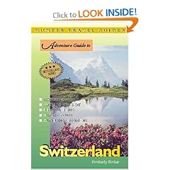 Hunter Travel Guides Adventure Guide to Switzerland